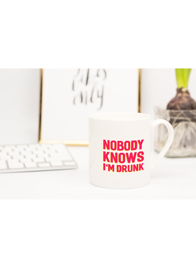 LOUD UNIVERSE Nobody Knows I M Drunk Coffee Mug White  - Image 2