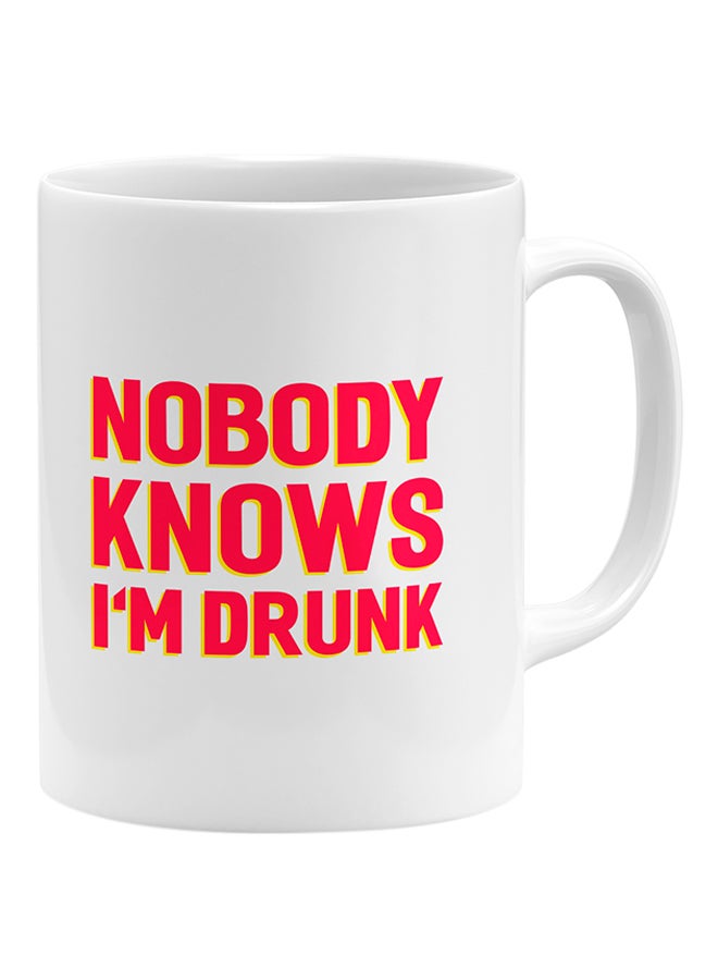 LOUD UNIVERSE Nobody Knows I M Drunk Coffee Mug White  - Image 1