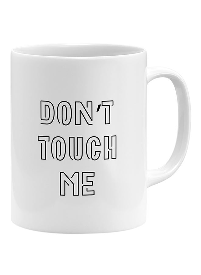LOUD UNIVERSE Dont Touch Me Coffee Mug White 11x14cm - Image 1