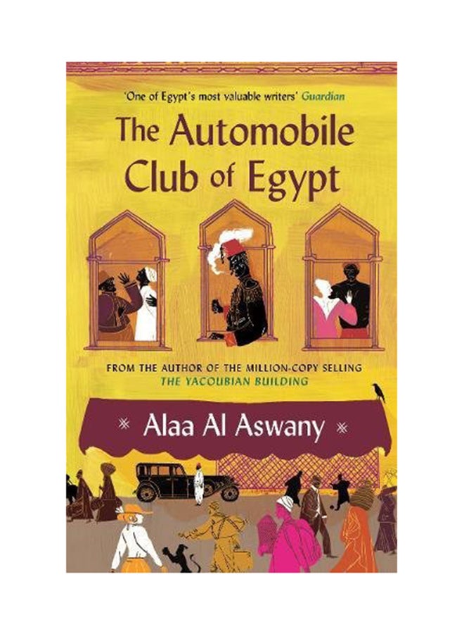 The Automobile Club Of Egypt Paperback English by Alaa Aswany - 05/01/2017 
