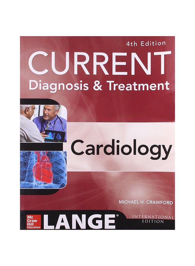 Current Diagnosis & Treatment: Cardiology Paperback English by Michael H. Crawford - 12/1/2013  - Image 1