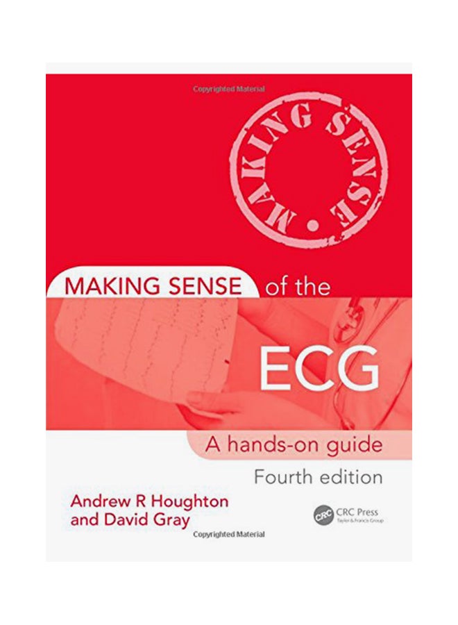 Making Sense Of The ECG: A Hands-On Guide Paperback English by Andrew R. Houghton - 6-Jun-14  - Image 1