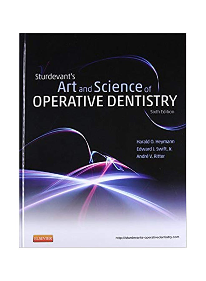 Sturdevant's Art And Science Of Operative Dentistry Hardcover English by Edward J. Swift - 5/29/2012