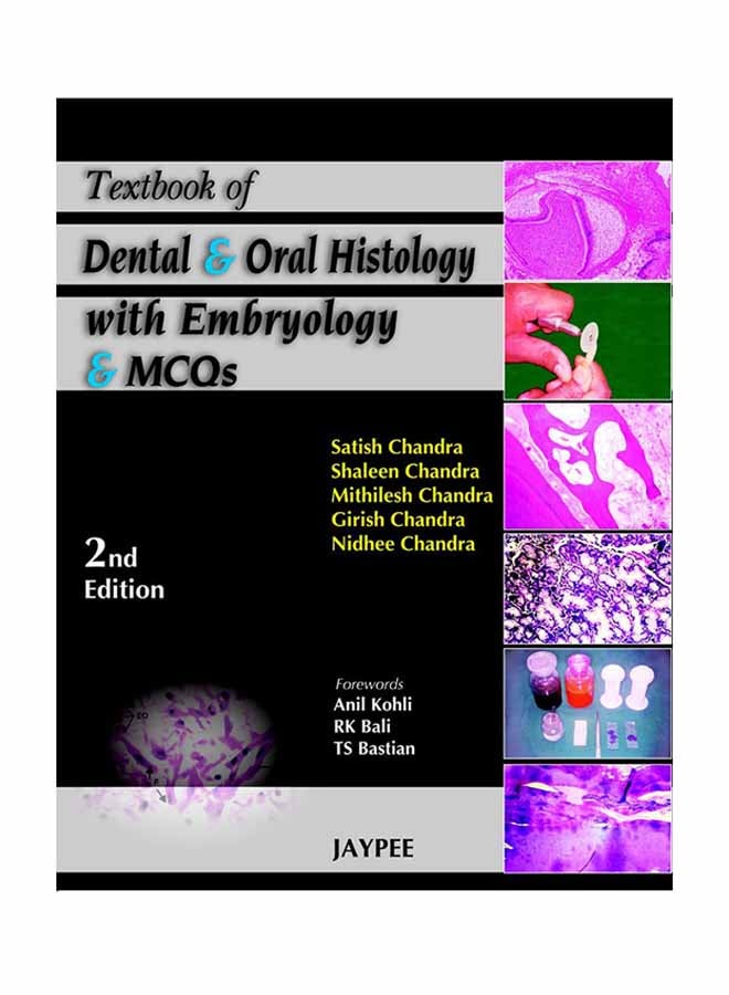 Textbook Of Dental And Oral Histology With Embryology And MCQS Hardcover English by Satish Chandra - 31-Dec-10