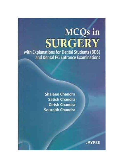 MCQS In Surgery With Explanations For Dental Students paperback english - 2011