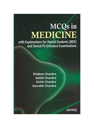 MCQS In Medicine With Explanations For Dental Students Paperback English by Shaleen Chandra - 2011 - v1542258448/N18943418A_1