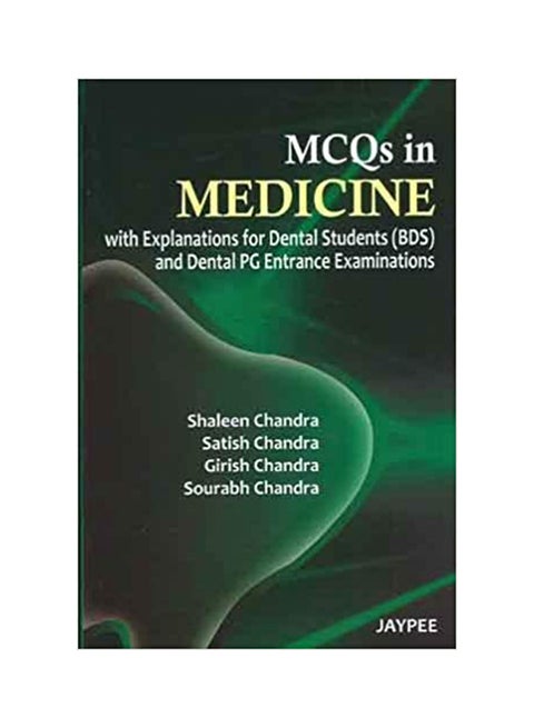 MCQS In Medicine With Explanations For Dental Students Paperback English by Shaleen Chandra - 2011