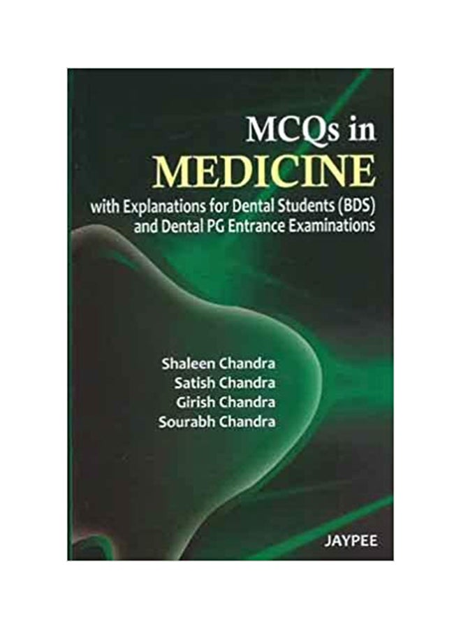 MCQS In Medicine With Explanations For Dental Students Paperback English by Shaleen Chandra - 2011