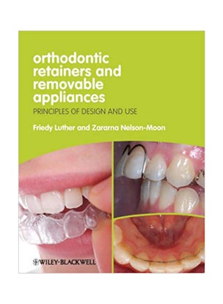 Orthodontic Retainers And Removable Appliances: Principles Of Design And Use Paperback English by Friedy Luther - 26-Dec-12 - v1542258451/N18943441A_1