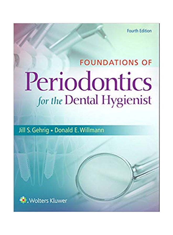 Foundations Of Periodontics For The Dental Hygienist paperback english - 12-Sep-15