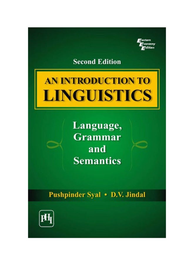 An Introduction To Linguistics : Language Grammar And Semantics Paperback English by Pushpinder Syal - 1-Aug-07  - Image 1