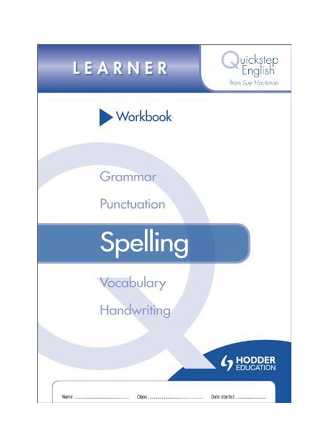 Quickstep English Learner Workbook : Spelling UK Edition paperback english - 31-May-13