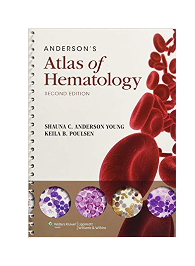 Anderson's Atlas Of Hematology Spiral Bound English by Shauna C. Anderson - 31-Jan-13