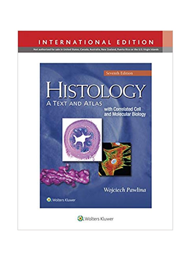 Histology: A Text and Atlas : With Correlated Cell and Molecular Biology paperback english - 15-Jan-15 