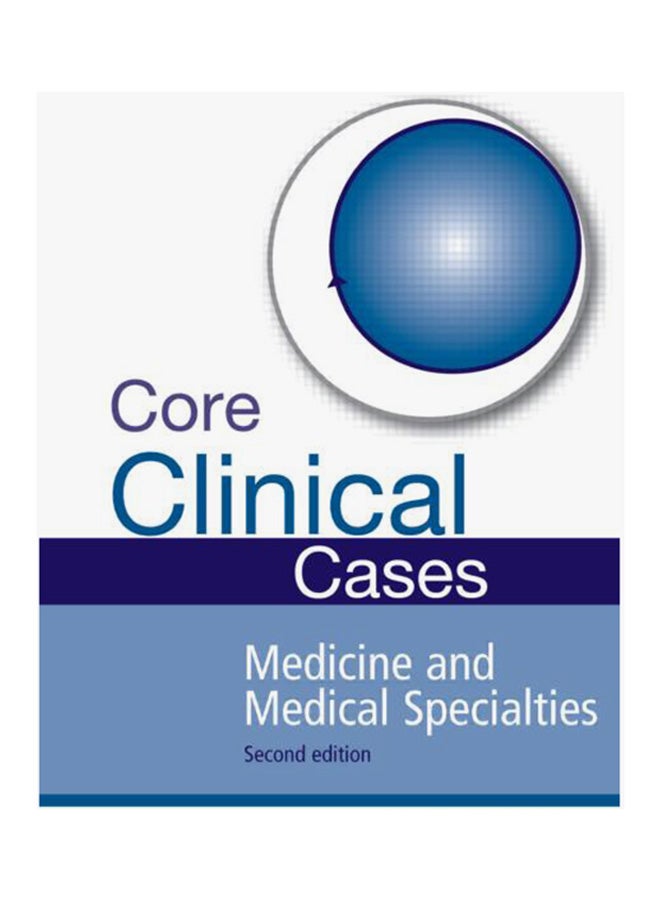 null - Core Clinical Cases In Medicine And Medical Specialties: A Problem-solving Approach paperback english - 02 September 2012 - Image 1