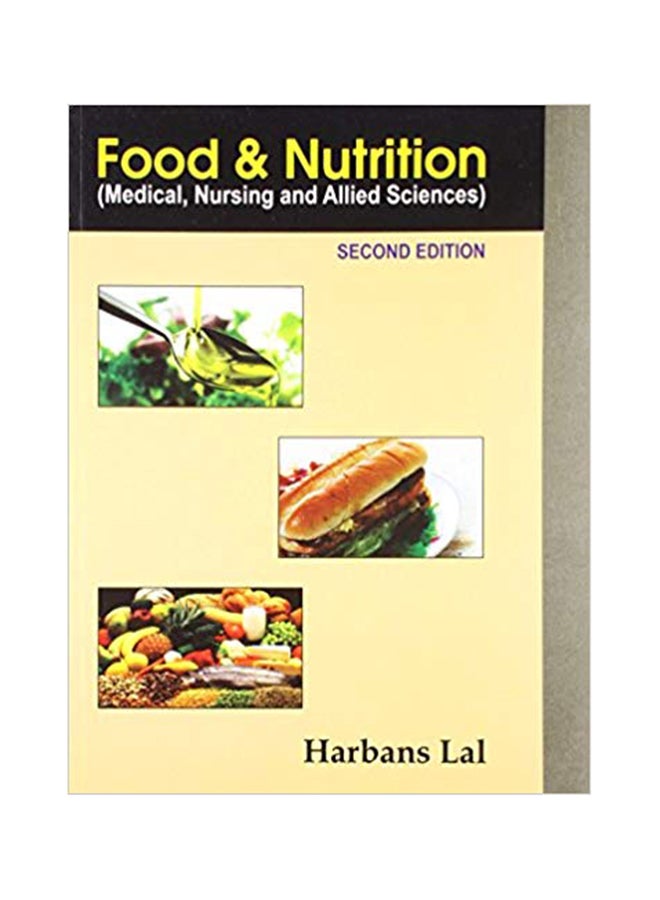 Food And Nutrition: Medical Nursing And Allied Sciences Paperback English by Harbansh Lal - 31 Jan 2013