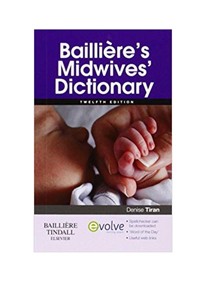 Bailliere's Midwives' Dictionary Paperback English by Denise Tiran - 16 Mar 2012 