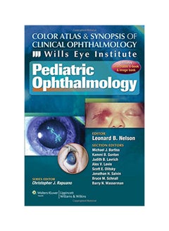 Color Atlas And Synopsis Of Clinical Ophthalmology: Wills Eye Institute: Pediatric Ophthalmology paperback english - 15 May 2012