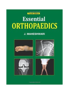 Essential Orthopedics Paperback English by J. Maheshwari - 01 Apr 2012