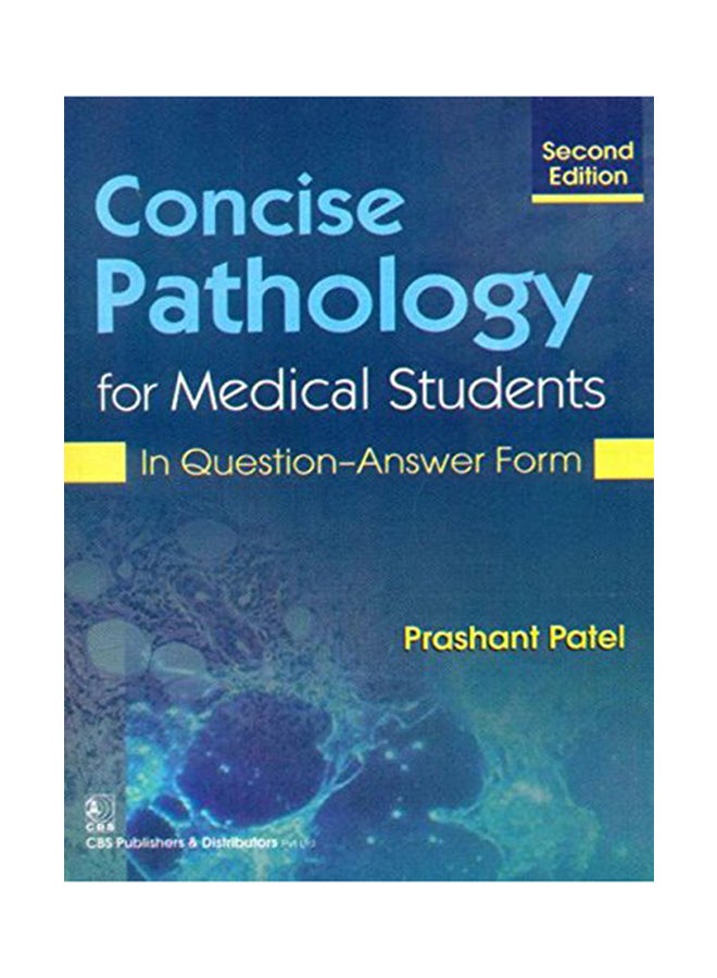 null - Concise Pathology For Medical Students In Question Answer Form Paperback English by Patel P. - 38539 - Image 1