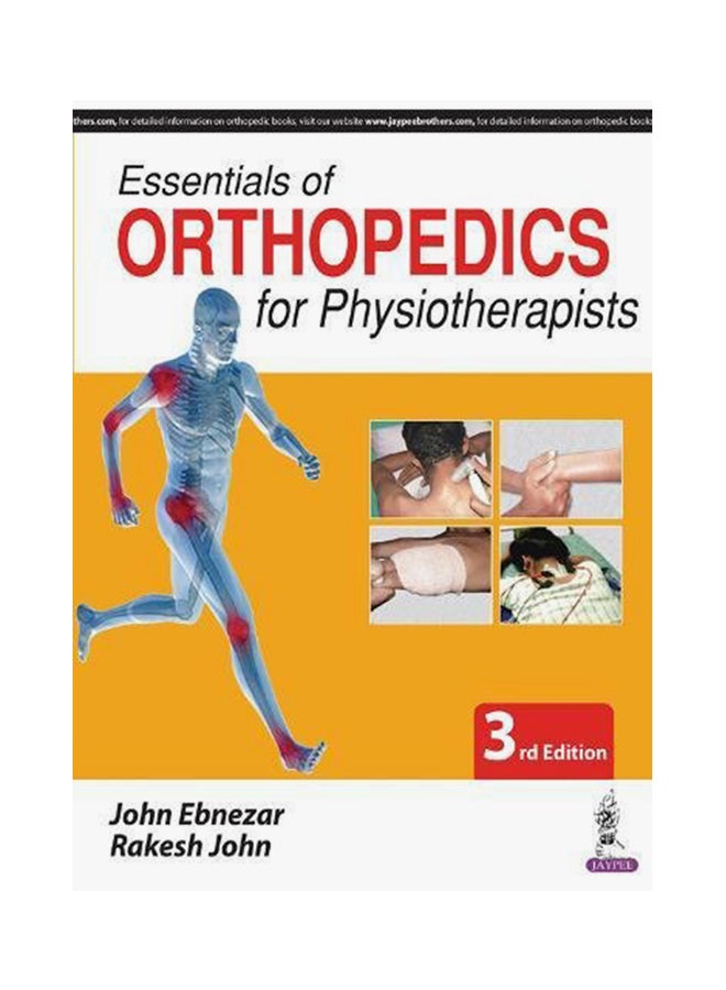 Essentials Of Orthopedics For Physiotherapists Paperback English by John Ebnezar - 42721 