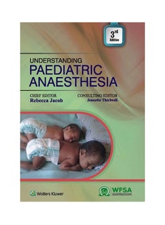 Understanding Pediatric Anesthesia paperback english - 2015