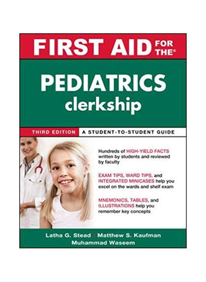 First Aid For The Pediatrics Clerkship Paperback English by Latha G. Stead - 16 Jan 2011 