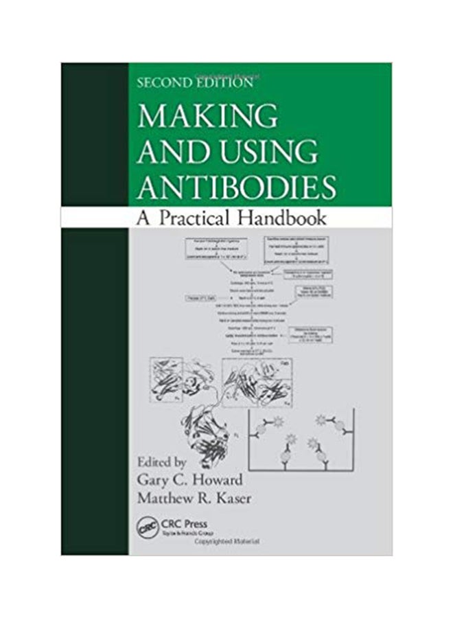 Making And Using Antibodies: A Practical Handbook paperback english - 10 Sep 2013