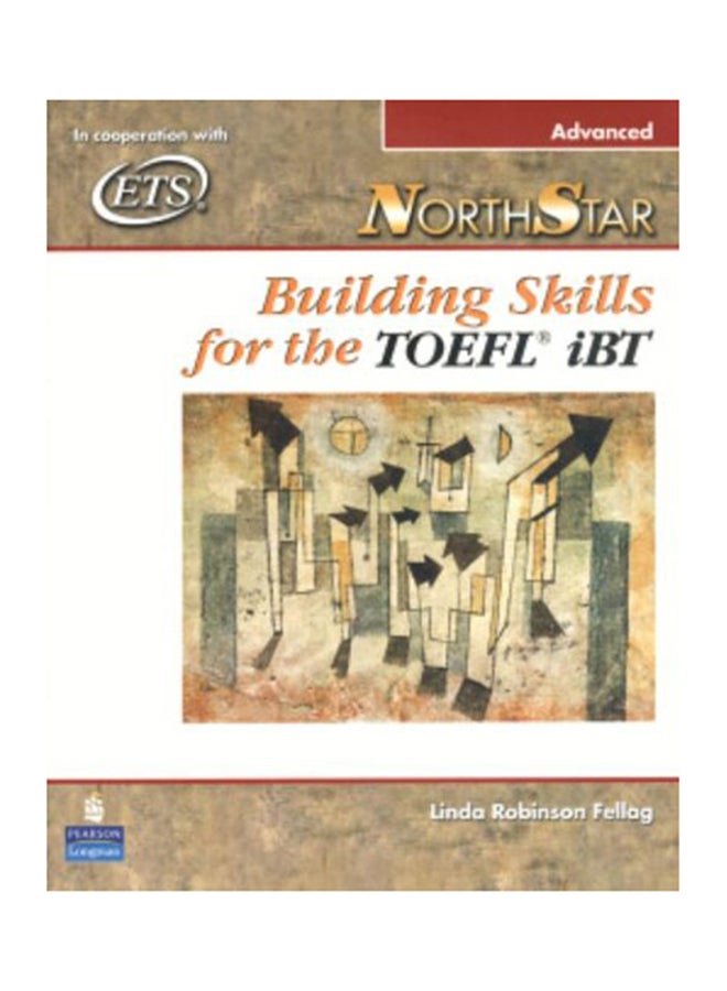 Northstar: Building Skills For The TOEFL iBT - Advanced With Audio CD english 13-Oct-05 