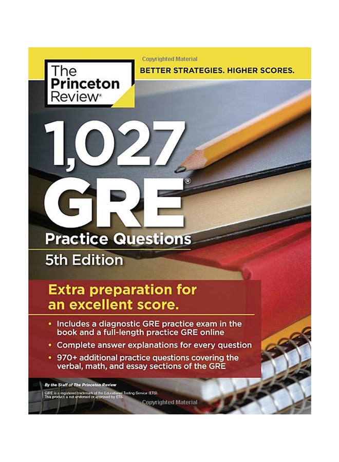 1, 027 GRE Practice Questions: GRE Prep For An Excellent Score paperback english - October 30, 2018