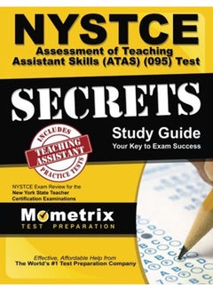 NYSTCE Assessment Of Teaching Assistant Skills (ATAS) (095) Test Secrets Study Guide Paperback English