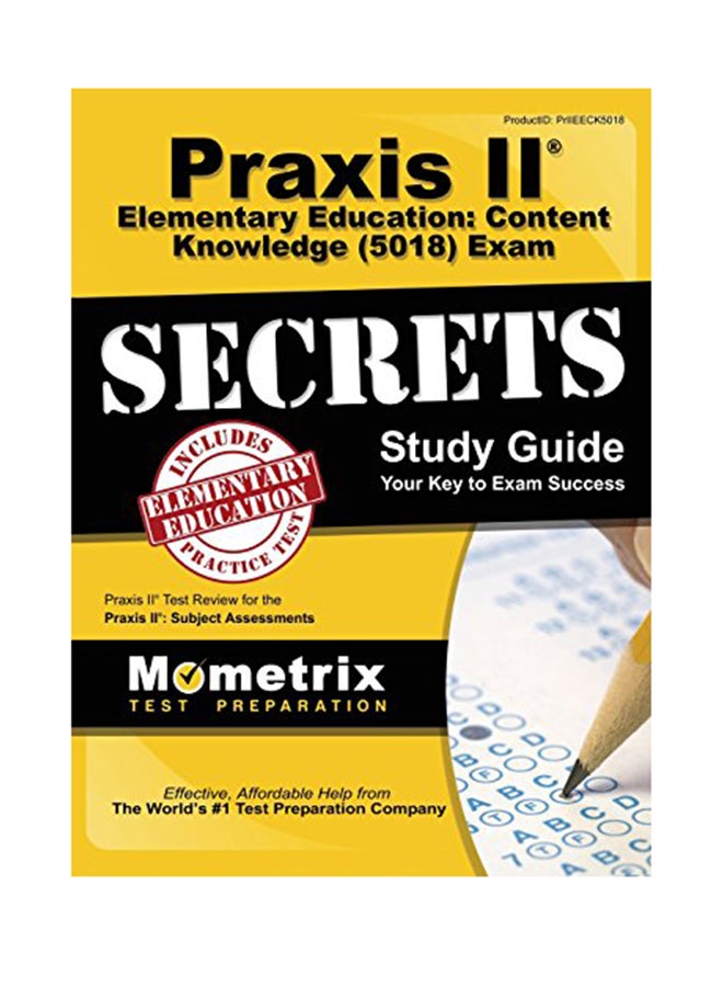 Praxis II Elementary Education: Content Knowledge (5018) Exam Secrets Study Guide Hardcover English - 12-Apr-18