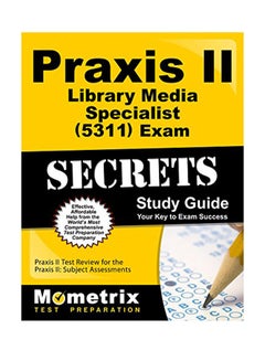 Praxis II Library Media Specialist (5311) Exam Secrets Study Guide Paperback English - 12-Apr-18