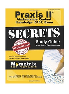 Praxis II Mathematics: Content Knowledge (5161) Exam Secrets Study Guide Paperback English - 12-Apr-18