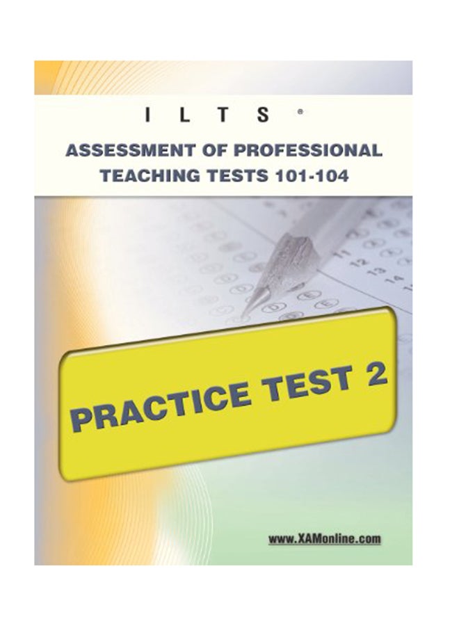 ILTS Assessment Of Professional Teaching Tests 101-104: Practice Test 2 paperback english - 13-Jun-11