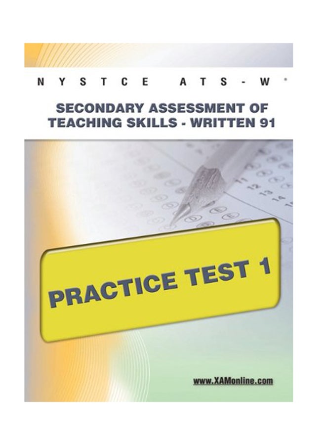NYSTCE ATS-W Secondary Assessment Of Teaching Skills - Written 91 Practice Test 1 Paperback English - 6-Jun-11