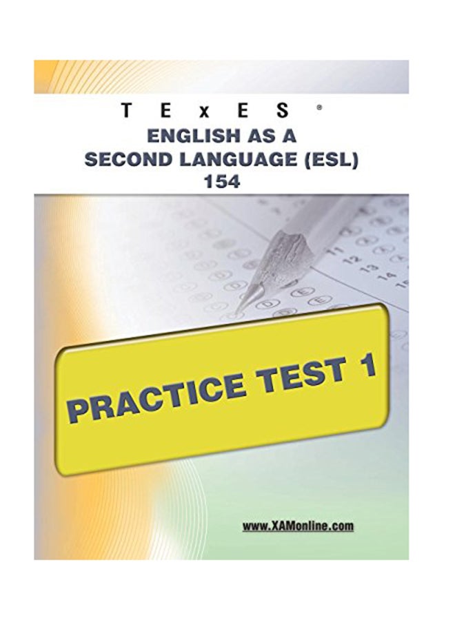 TExES English As A Second Language (ESL) 154 Practice Test 1 Paperback English - 25-Sep-11