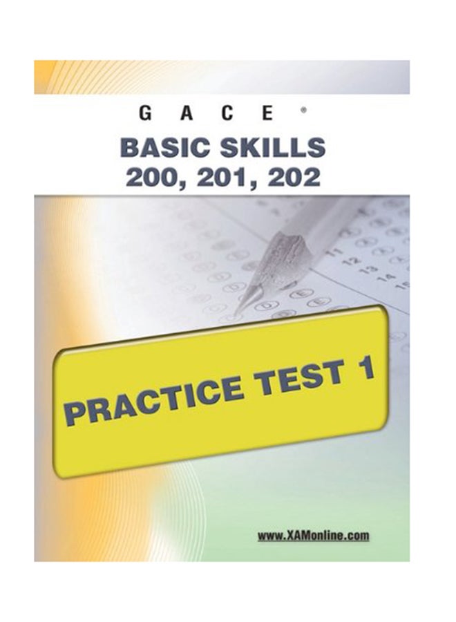 GACE Basic Skills 200, 201, 202 Practice Test 1 Paperback English - 27-May-11 