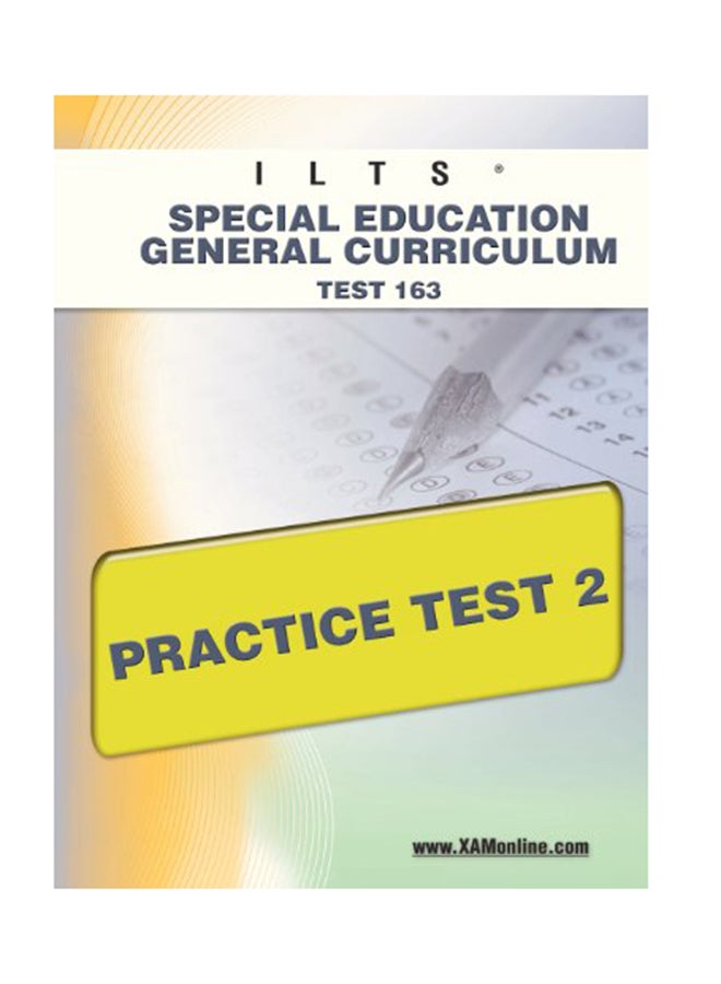 ILTS Special Education General Curriculum Test 163 Practice Test 2 Paperback English - 13-Jun-11 