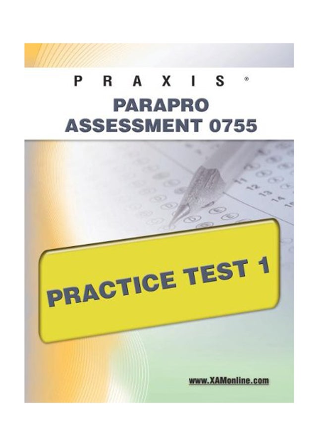 PRAXIS Parapro Assessment 0755 Practice Test 1 Paperback English - 20-May-11