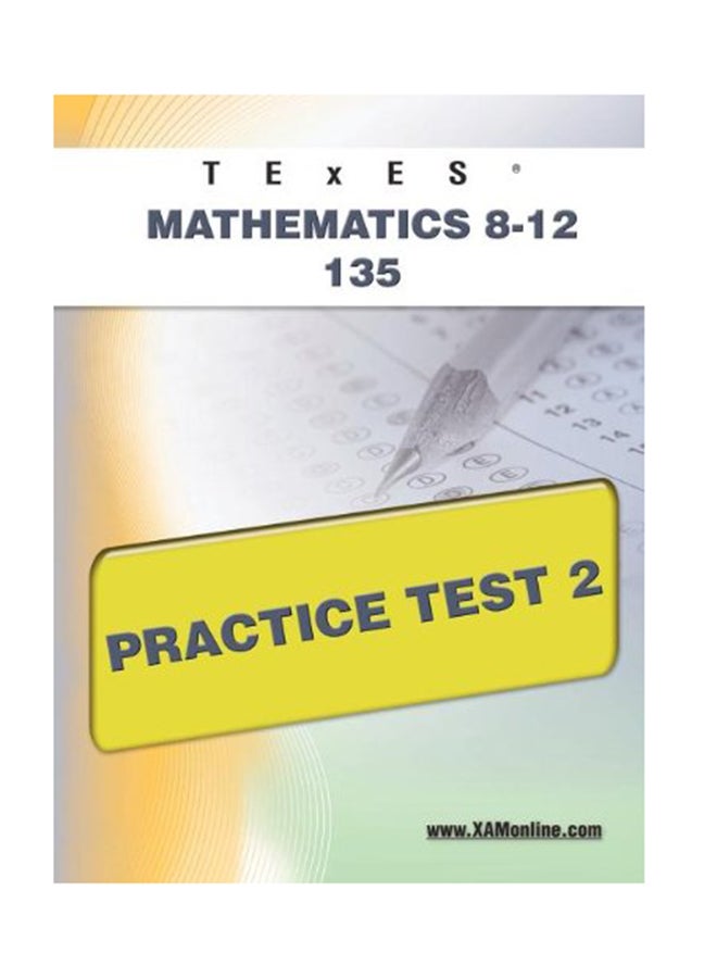 TExES Mathematics 8-12 135 Practice Test 2 paperback english - 6-Jun-11 