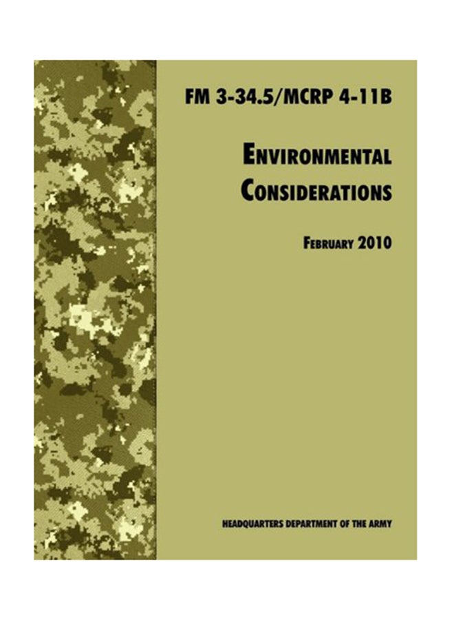 FM 3-34.5/MCRP 4-11B Environmental Considerations: February 2010 paperback english - 16-Feb-10 