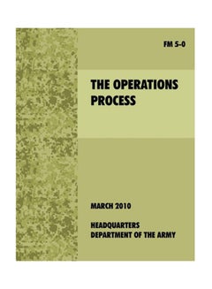 FM 5-0 The Operations Process: March 2010 paperback english - 26-Mar-10