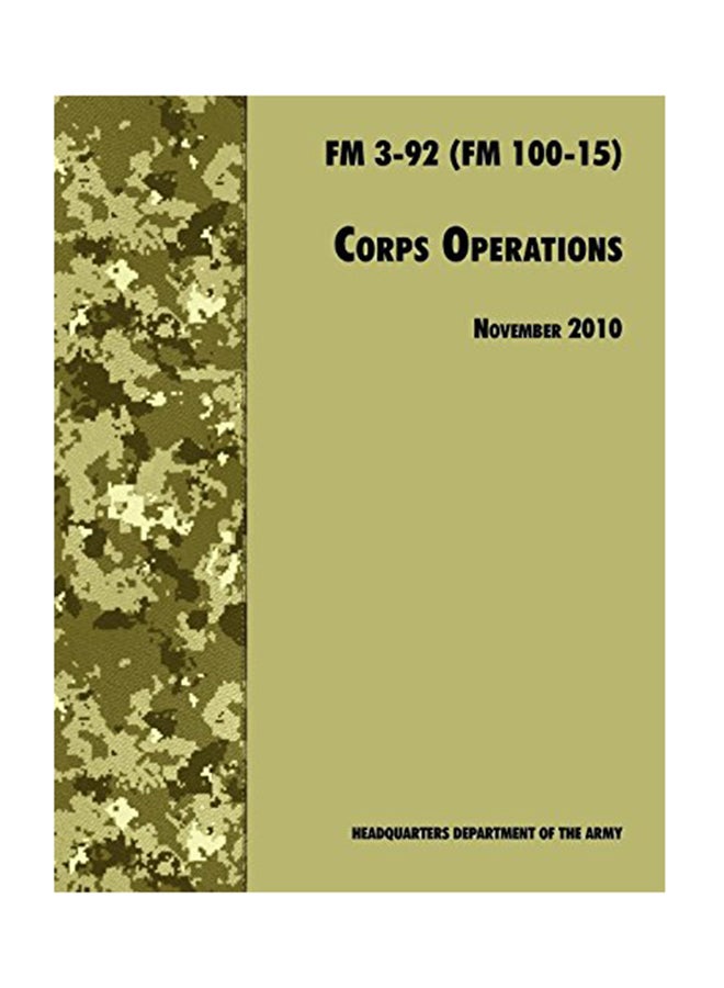 FM 3-92 (FM 100-15) Corps Operations: November 2010 paperback english - 26-Nov-10 