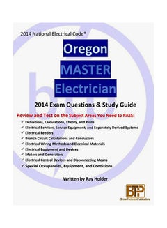 Oregon Master Electrician 2014 Exam Questions And Study Guide Paperback English by Ray Holder - 28-Jun-16 