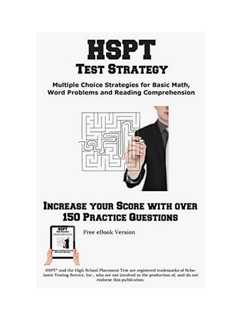 HSPT Test Strategy: Multiple Choice Strategies For Basic Math, Word Problems And Reading Comprehension paperback english - 18-May-15