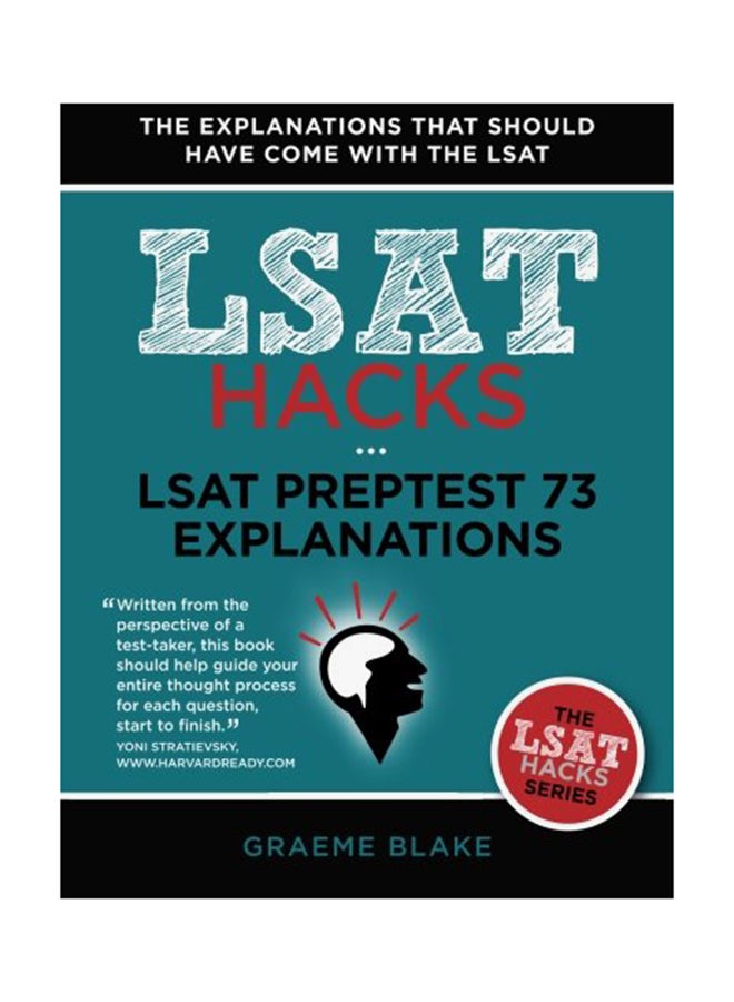 null - LSAT Hacks: LSAT Preptest 73 Explanations paperback english - 19-Nov-14 - Image 1