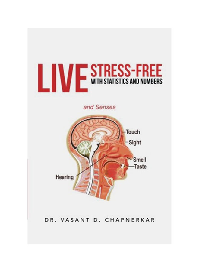 Live Stress-Free With Statistics And Numbers Paperback English by Dr. Vasant D. Chapnerkar - 6-Jun-13