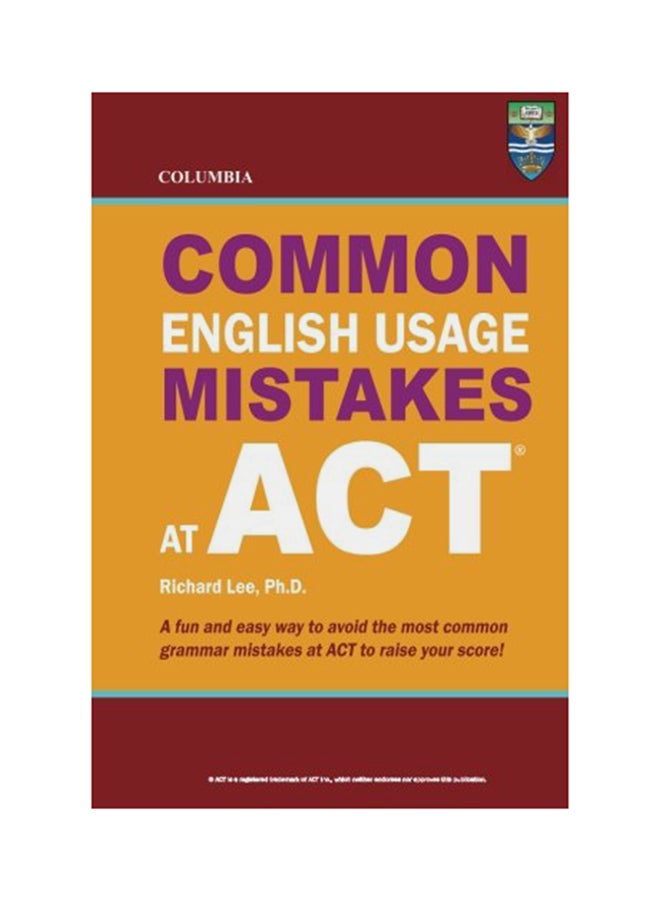 Columbia Common English Usage Mistakes At ACT paperback english - 19-Apr-12