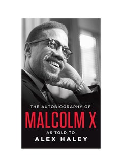 The Autobiography Of Malcolm X: As Told To Alex Haley - Paperback English by Malcolm X - 11/1992 - v1544074153/N11250427A_1